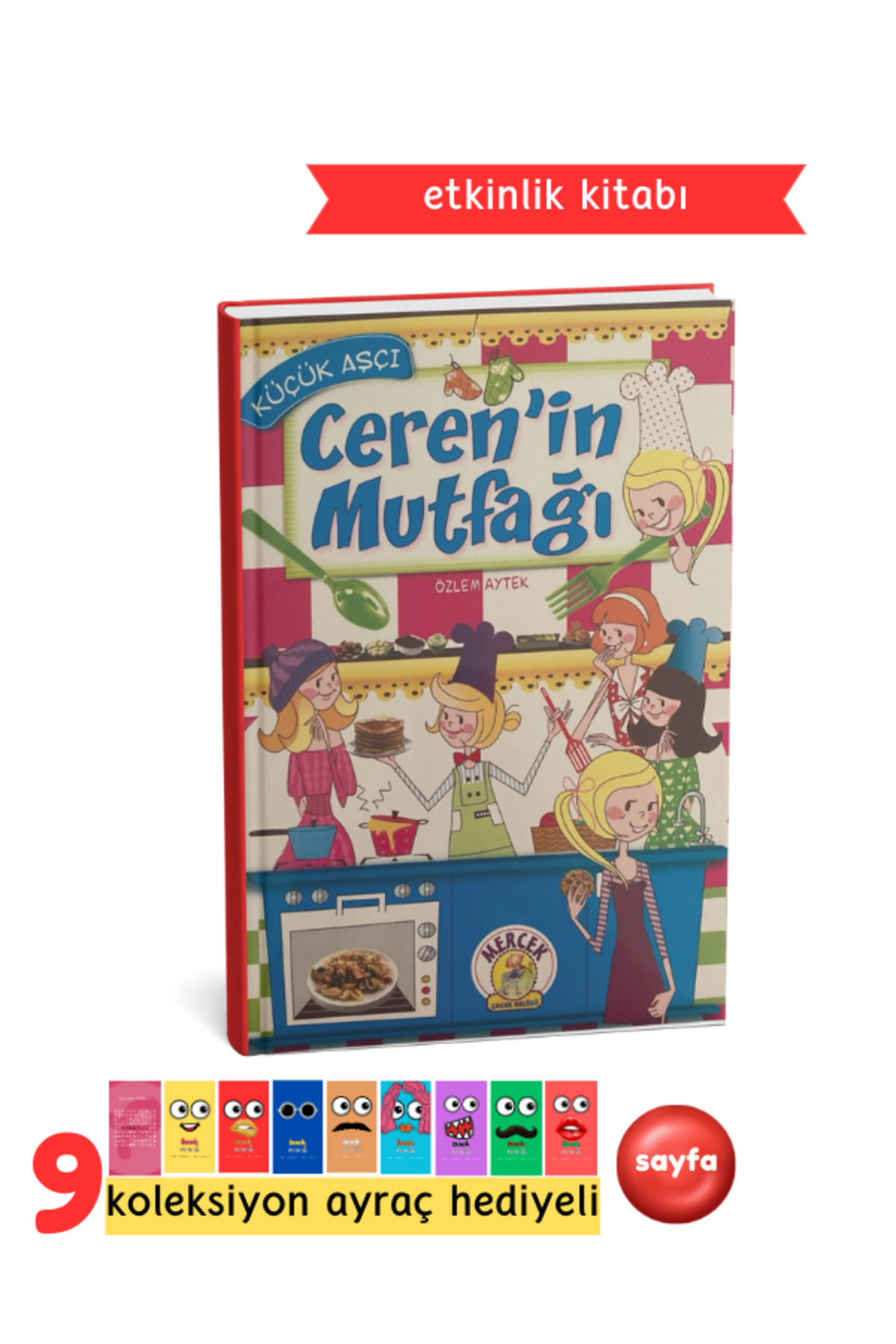 Ceren'in Mutfağı - Çocuk Etkinlik Kitabı