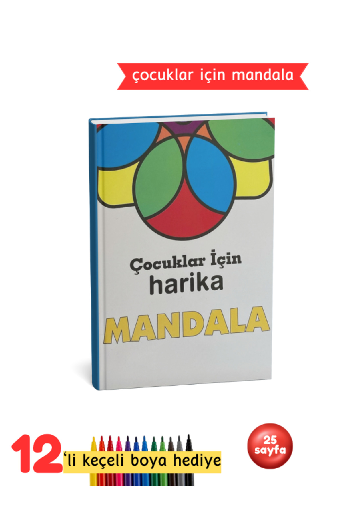 Mandala Boyama Kitabı - Çocuklar İçin Harika Desenler